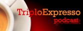 TriploExpresso Podcast